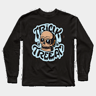 Trick or treat Long Sleeve T-Shirt